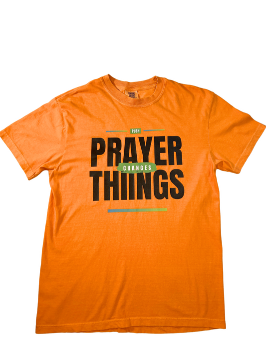 "Prayer Changes Things" T-Shirt (Orange)