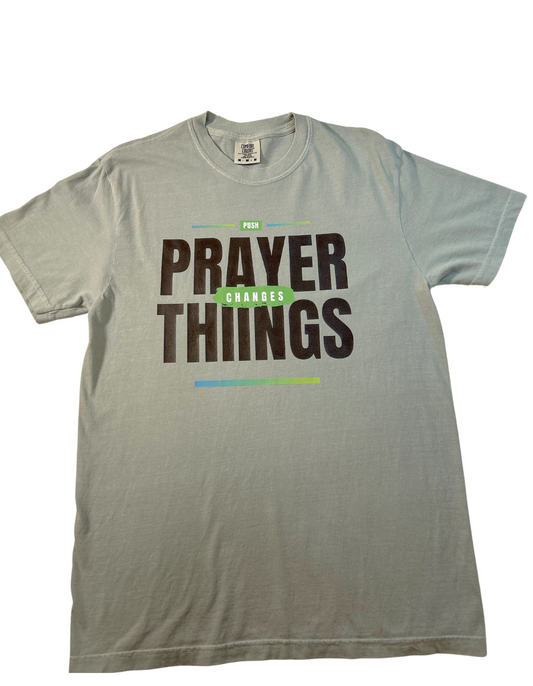 "Prayer Changes Things" T-Shirt (Stone)